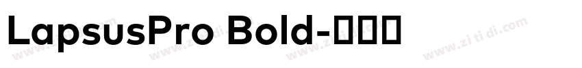 LapsusPro Bold字体转换